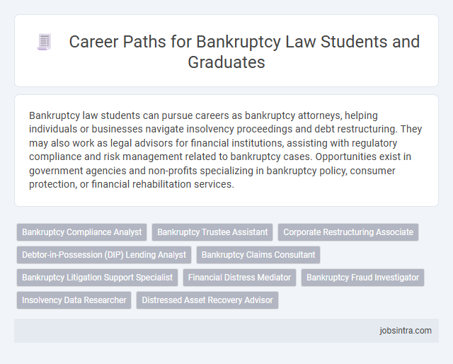 Career Paths for Bankruptcy Law Students and Graduates