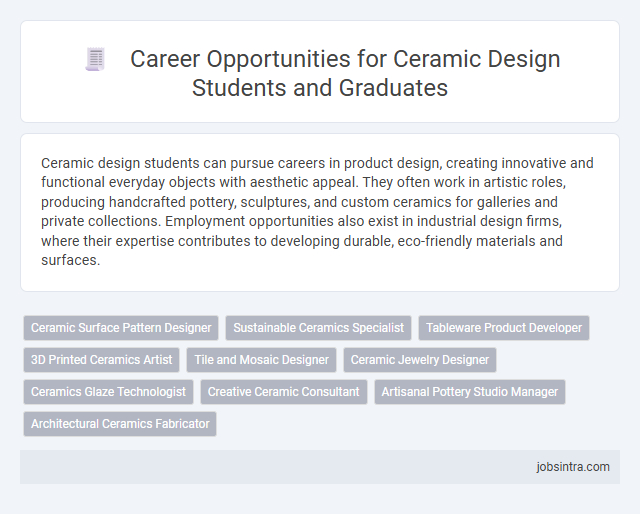 Career Opportunities for Ceramic Design Students and Graduates