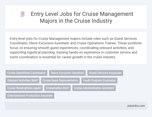Entry Level Jobs for Cruise Management Majors in the Cruise Industry