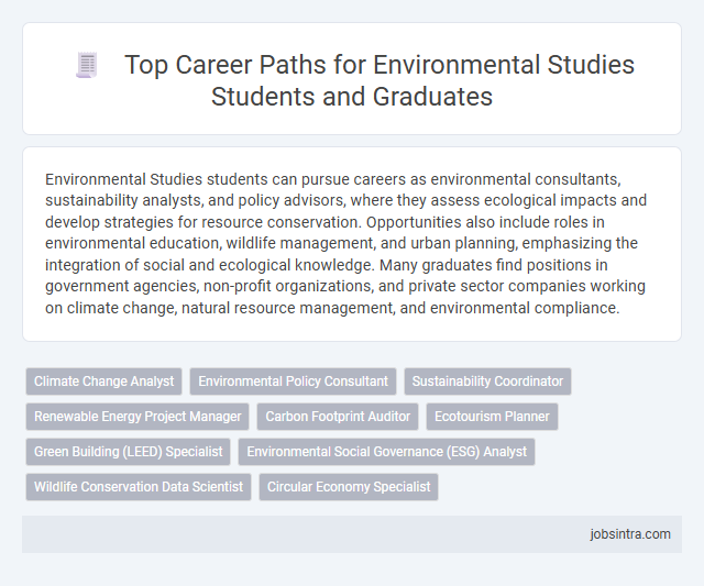 Top Career Paths for Environmental Studies Students and Graduates