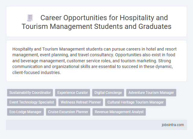 Career Opportunities for Hospitality and Tourism Management Students and Graduates