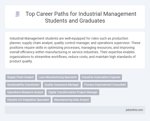 Top Career Paths for Industrial Management Students and Graduates