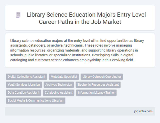Library Science Education Majors Entry Level Career Paths in the Job Market