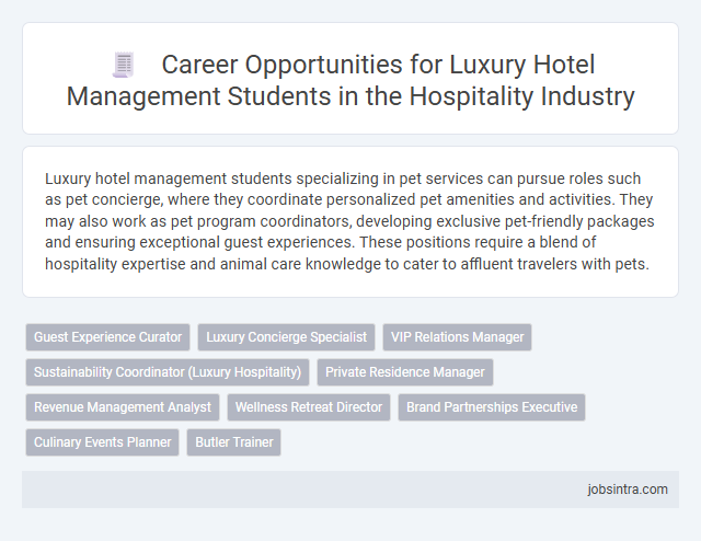 Career Opportunities for Luxury Hotel Management Students in the Hospitality Industry