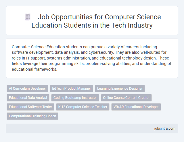 Job Opportunities for Computer Science Education Students in the Tech Industry