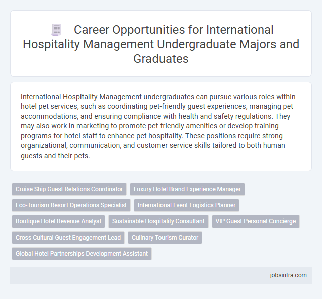 Career Opportunities for International Hospitality Management Undergraduate Majors and Graduates