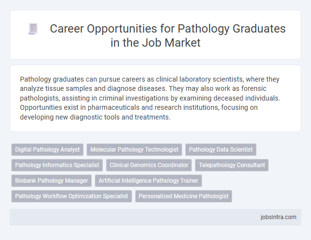 Career Opportunities for Pathology Graduates in the Job Market