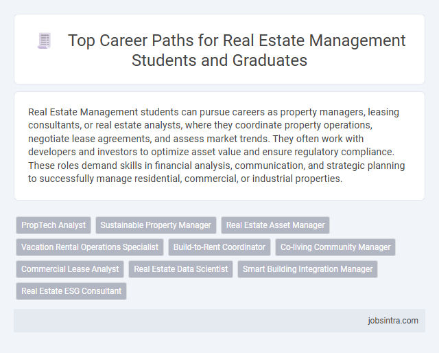 Top Career Paths for Real Estate Management Students and Graduates