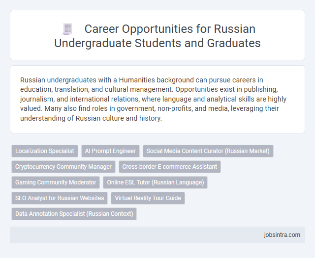 Career Opportunities for Russian Undergraduate Students and Graduates