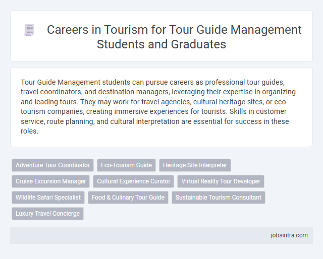 Careers in Tourism for Tour Guide Management Students and Graduates