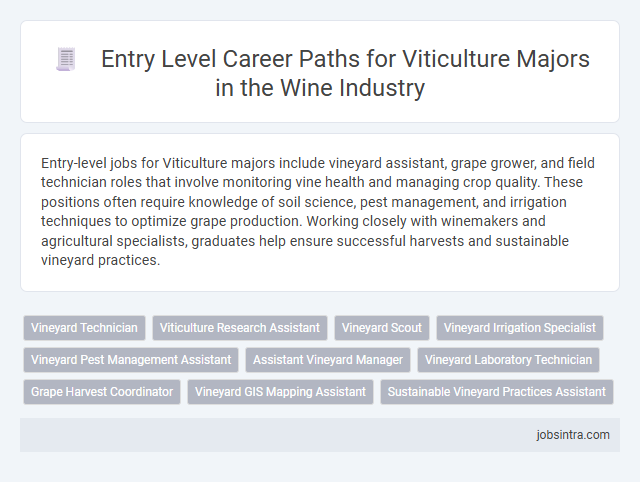 Entry Level Career Paths for Viticulture Majors in the Wine Industry