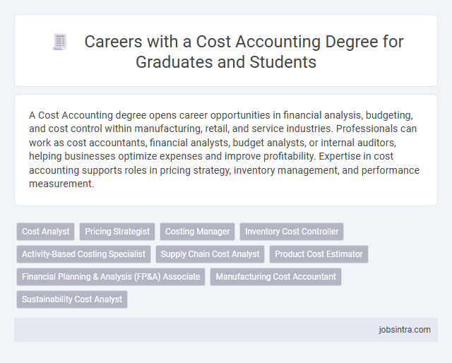 Careers with a Cost Accounting Degree for Graduates and Students