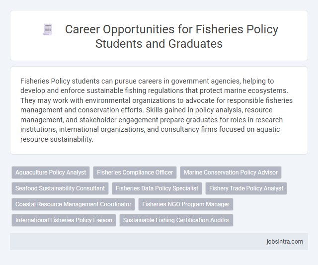 Career Opportunities for Fisheries Policy Students and Graduates