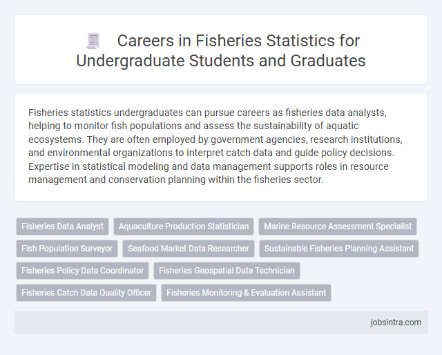 Careers in Fisheries Statistics for Undergraduate Students and Graduates