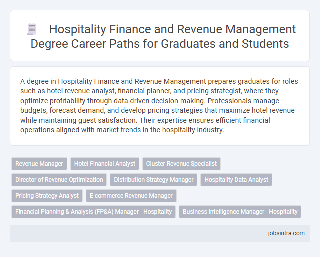 Hospitality Finance and Revenue Management Degree Career Paths for Graduates and Students