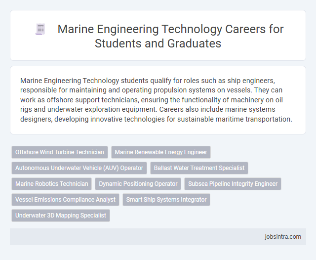 Marine Engineering Technology Careers for Students and Graduates
