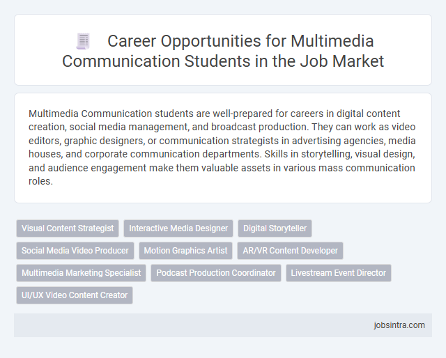 Career Opportunities for Multimedia Communication Students in the Job Market