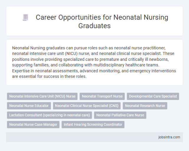 Career Opportunities for Neonatal Nursing Graduates