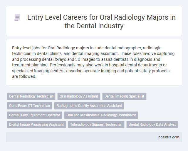 Entry Level Careers for Oral Radiology Majors in the Dental Industry