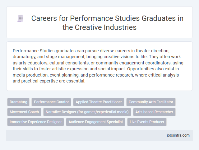Careers for Performance Studies Graduates in the Creative Industries
