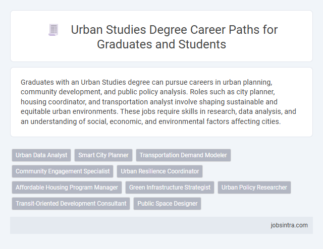 Urban Studies Degree Career Paths for Graduates and Students