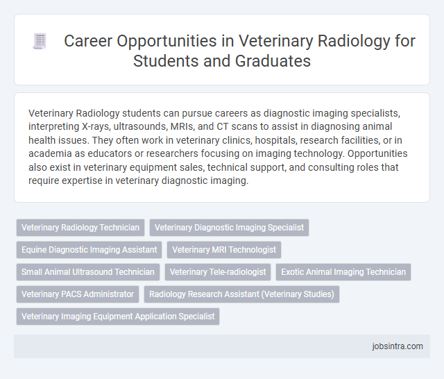 Career Opportunities in Veterinary Radiology for Students and Graduates