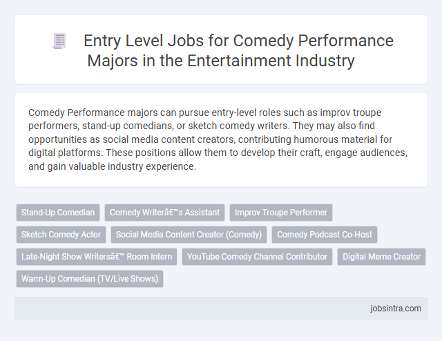 Entry Level Jobs for Comedy Performance Majors in the Entertainment Industry