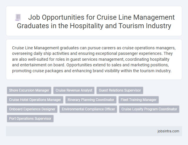 Job Opportunities for Cruise Line Management Graduates in the Hospitality and Tourism Industry