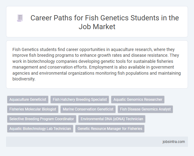 Career Paths for Fish Genetics Students in the Job Market
