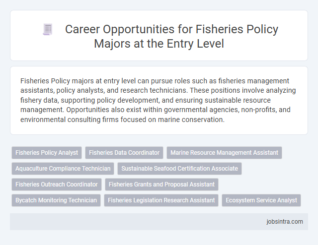 Career Opportunities for Fisheries Policy Majors at the Entry Level