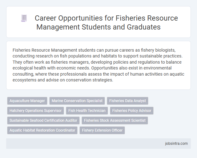 Career Opportunities for Fisheries Resource Management Students and Graduates