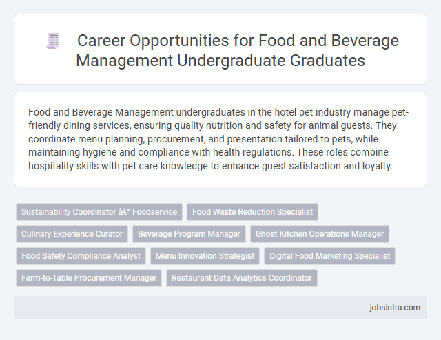 Career Opportunities for Food and Beverage Management Undergraduate Graduates