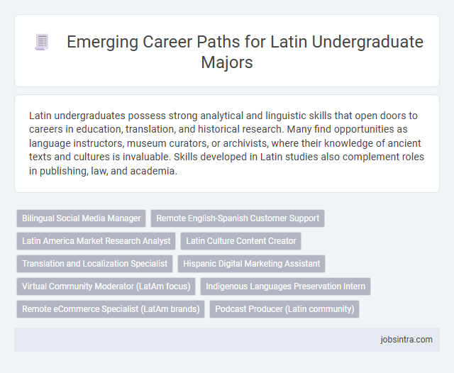 Emerging Career Paths for Latin Undergraduate Majors