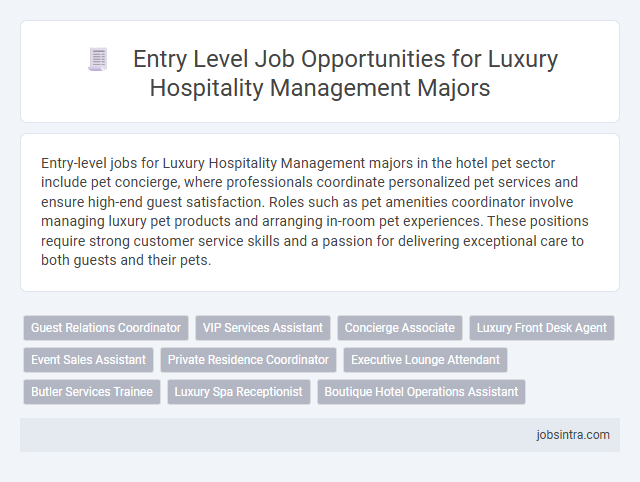 Entry Level Job Opportunities for Luxury Hospitality Management Majors