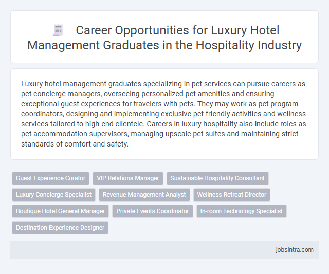 Career Opportunities for Luxury Hotel Management Graduates in the Hospitality Industry