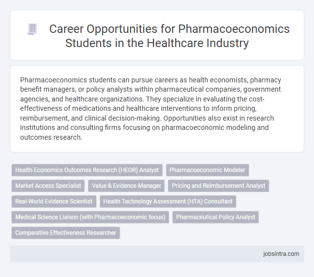 Career Opportunities for Pharmacoeconomics Students in the Healthcare Industry