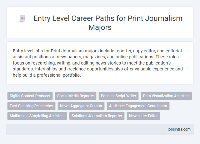 Entry Level Career Paths for Print Journalism Majors