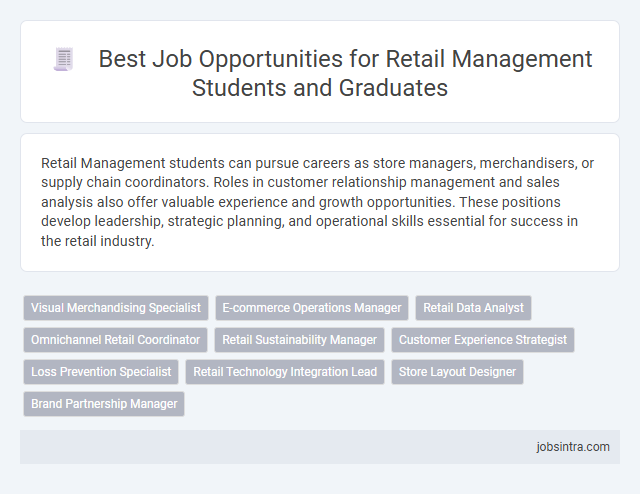 Best Job Opportunities for Retail Management Students and Graduates
