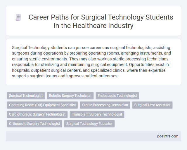 Career Paths for Surgical Technology Students in the Healthcare Industry