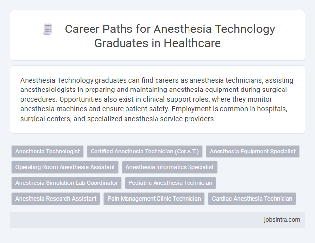 Career Paths for Anesthesia Technology Graduates in Healthcare