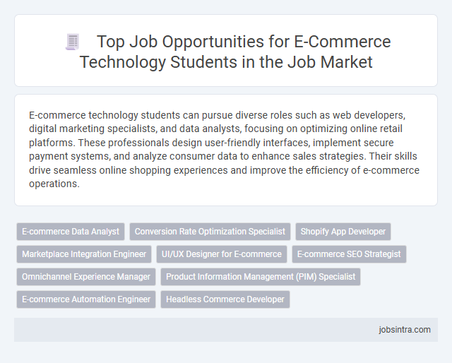 Top Job Opportunities for E-Commerce Technology Students in the Job Market