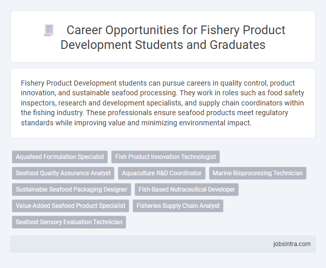 Career Opportunities for Fishery Product Development Students and Graduates