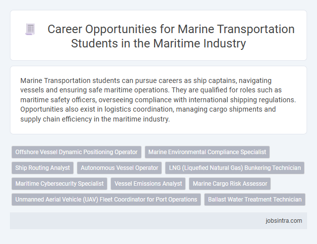 Career Opportunities for Marine Transportation Students in the Maritime Industry
