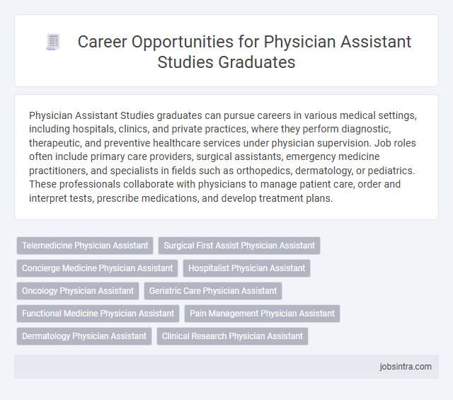 Career Opportunities for Physician Assistant Studies Graduates