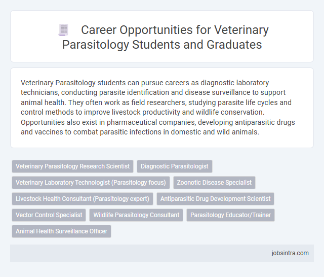 Career Opportunities for Veterinary Parasitology Students and Graduates