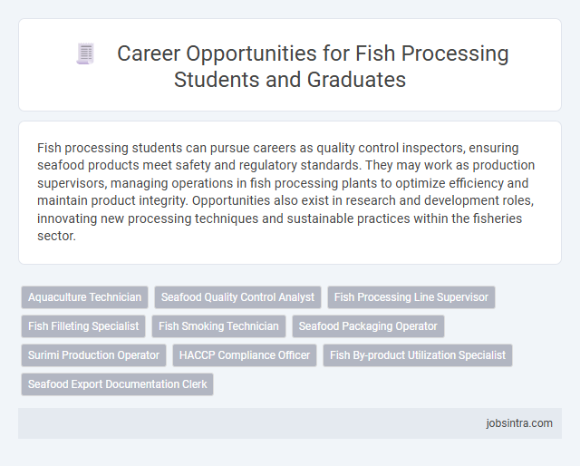 Career Opportunities for Fish Processing Students and Graduates