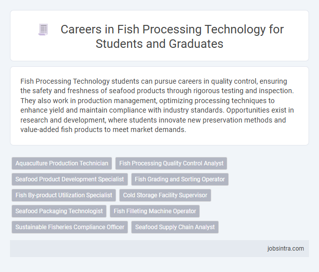 Careers in Fish Processing Technology for Students and Graduates