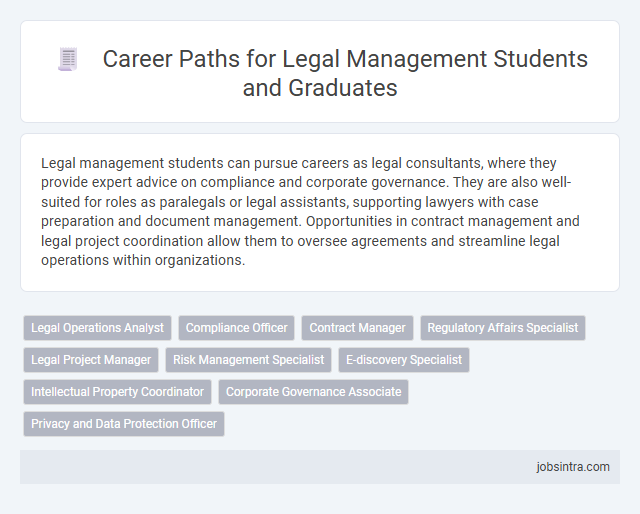 Career Paths for Legal Management Students and Graduates
