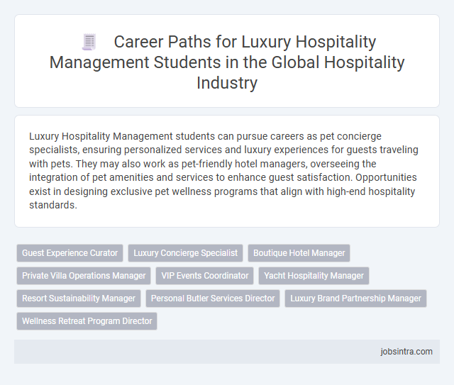 Career Paths for Luxury Hospitality Management Students in the Global Hospitality Industry