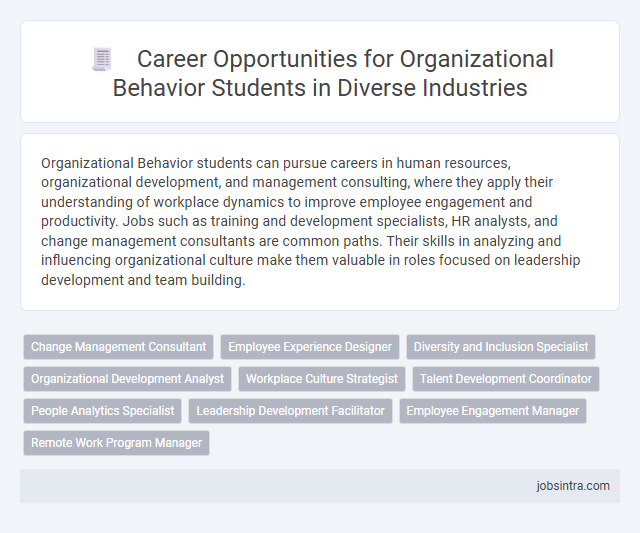 Career Opportunities for Organizational Behavior Students in Diverse Industries